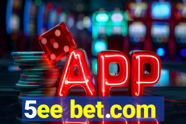 5ee bet.com