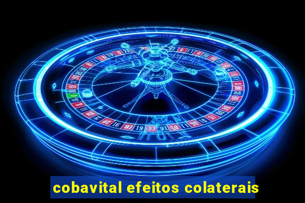 cobavital efeitos colaterais