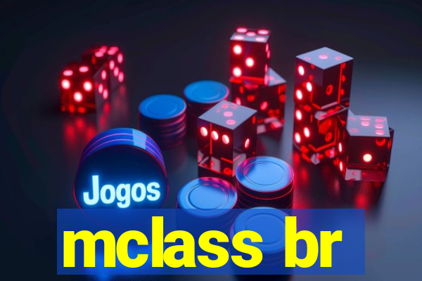 mclass br