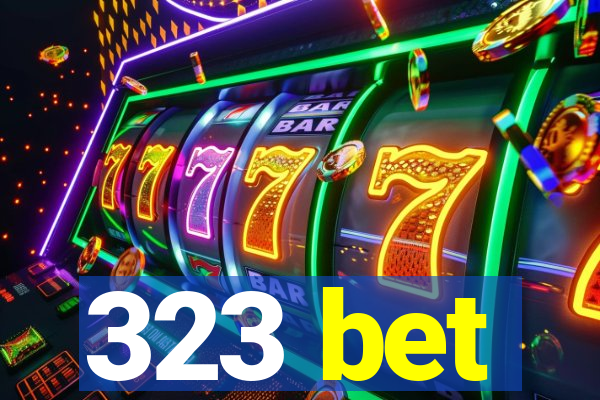 323 bet