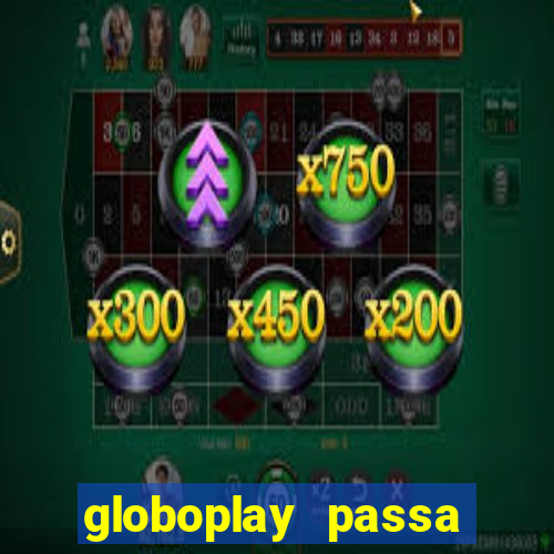 globoplay passa jogo de futebol