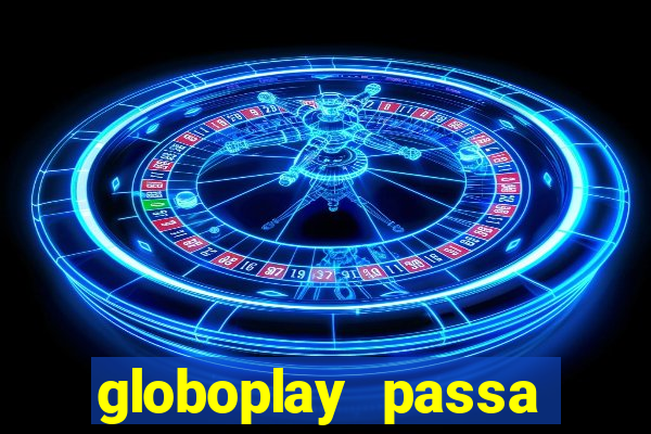 globoplay passa jogo de futebol