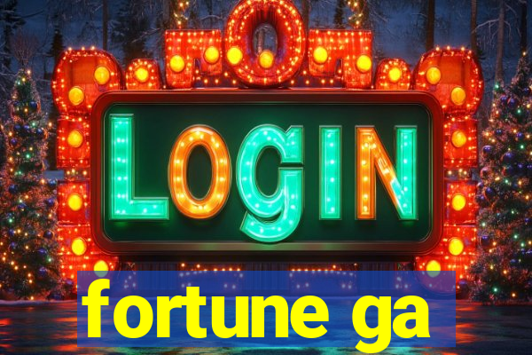 fortune ga