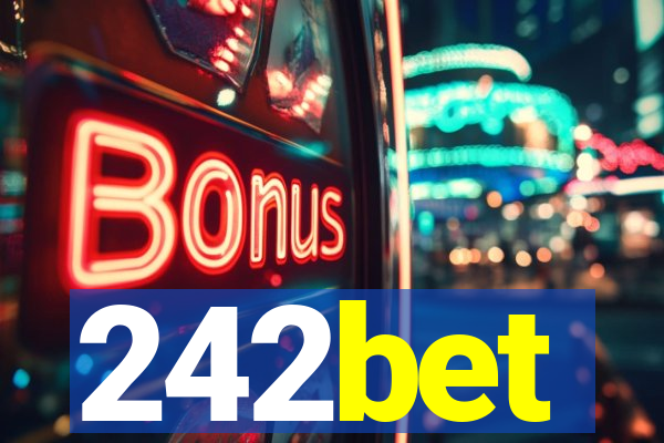 242bet