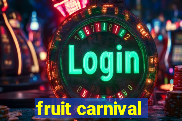 fruit carnival