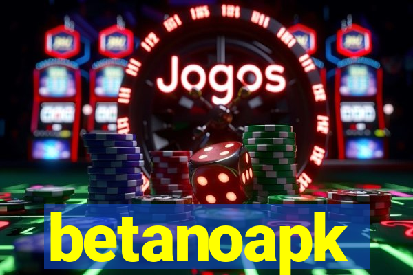 betanoapk