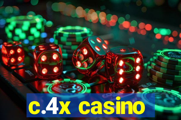 c.4x casino