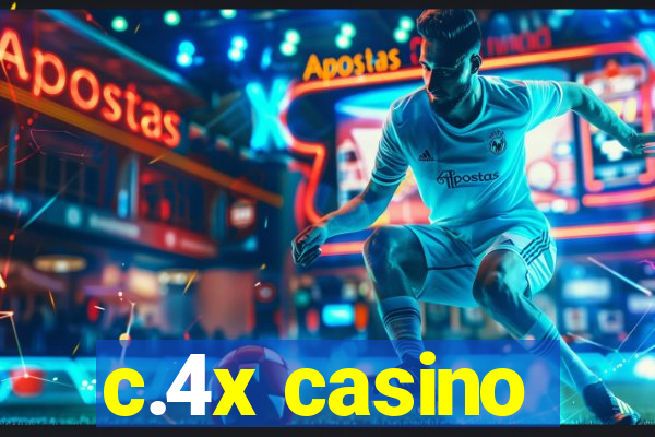 c.4x casino