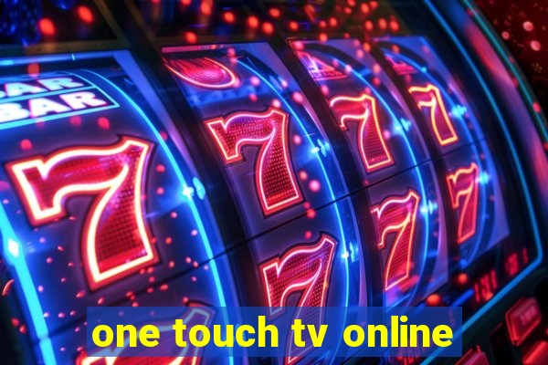 one touch tv online