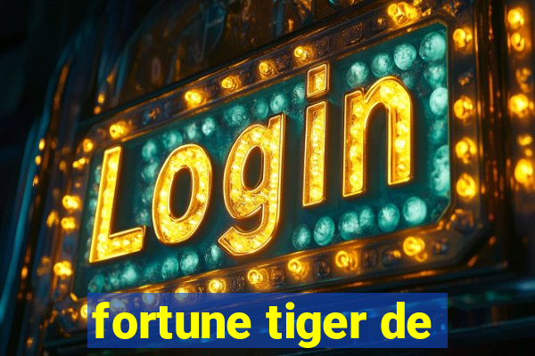 fortune tiger de