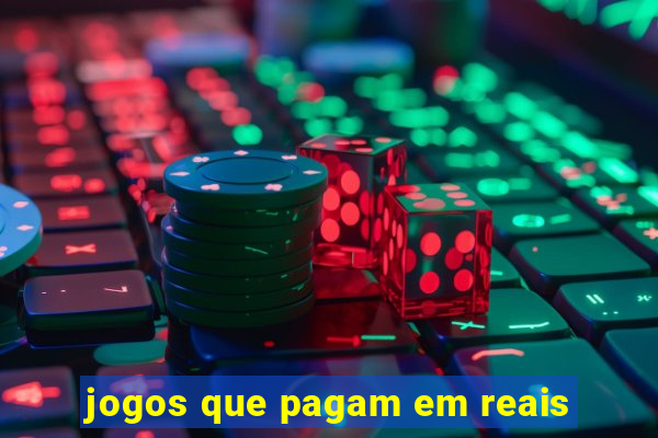 jogos que pagam em reais