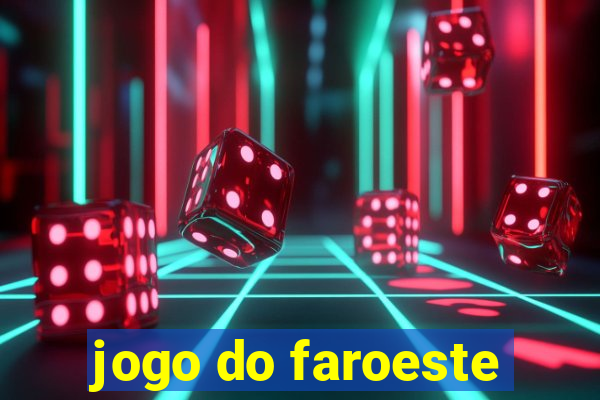 jogo do faroeste