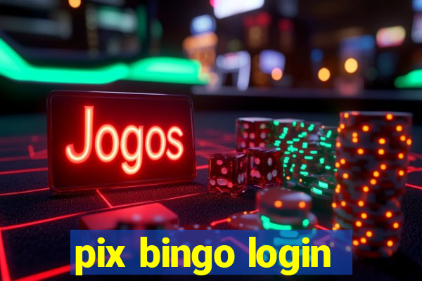 pix bingo login