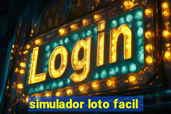 simulador loto facil