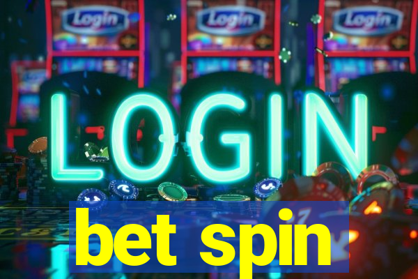 bet spin