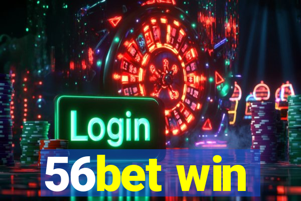 56bet win