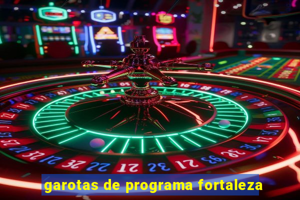 garotas de programa fortaleza