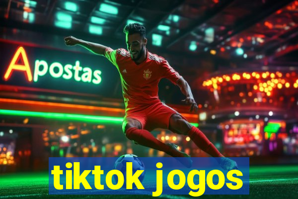 tiktok jogos