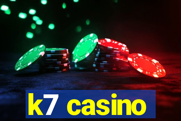 k7 casino