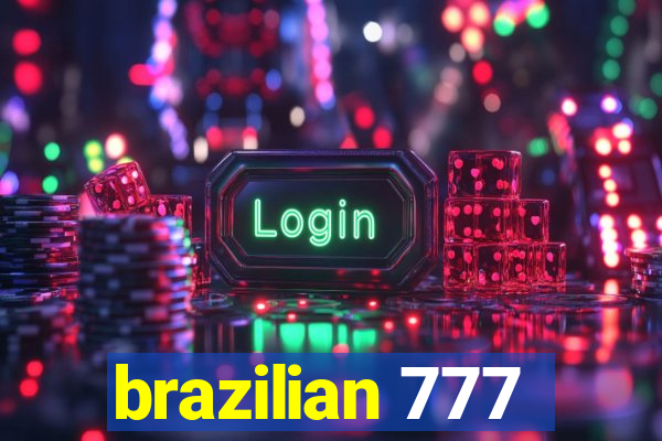 brazilian 777