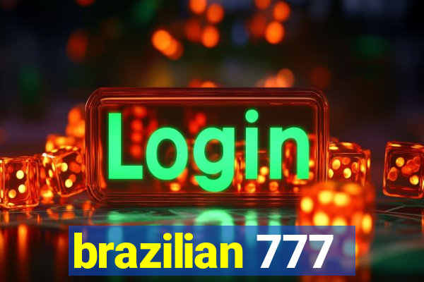 brazilian 777