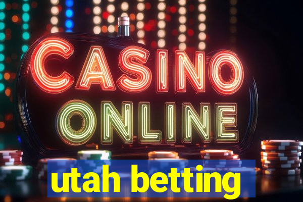 utah betting