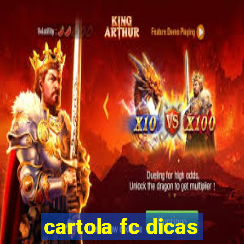 cartola fc dicas