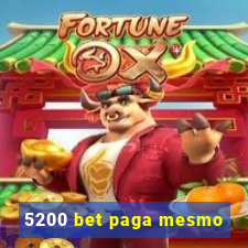 5200 bet paga mesmo