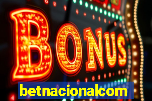 betnacionalcom