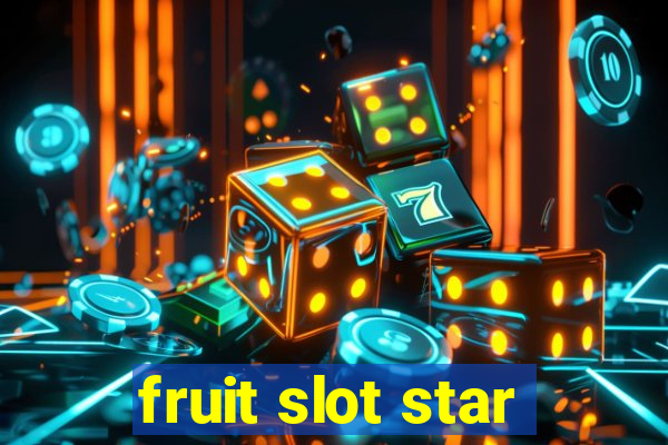 fruit slot star