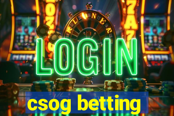 csog betting