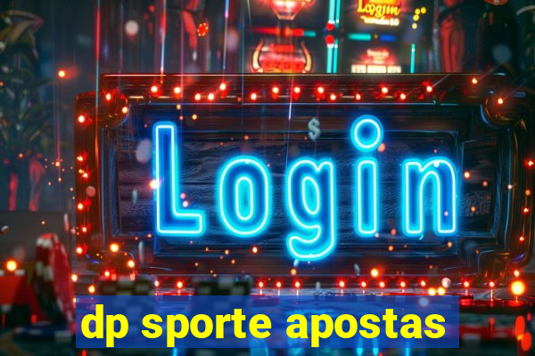 dp sporte apostas