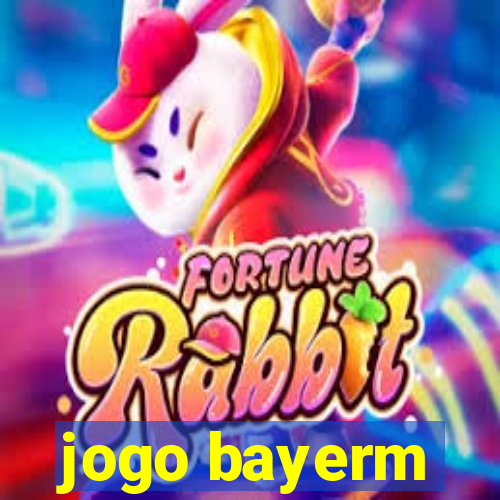 jogo bayerm