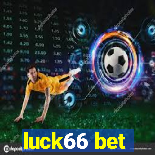 luck66 bet