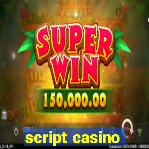 script casino