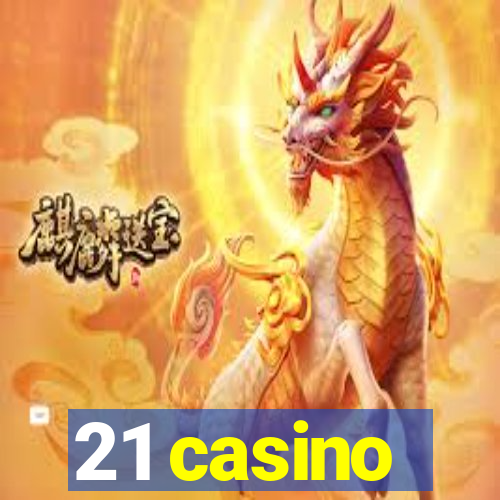 21 casino