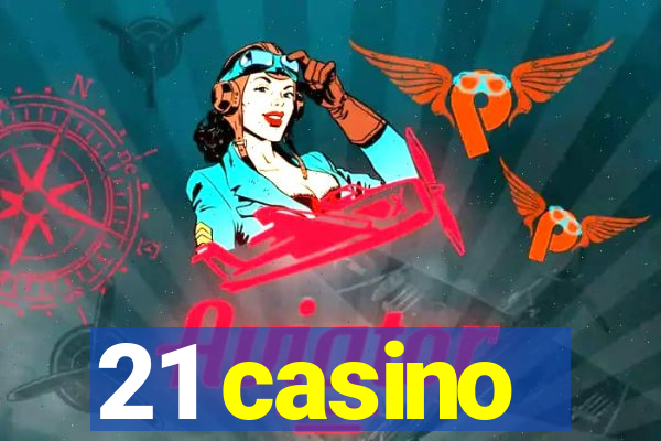 21 casino