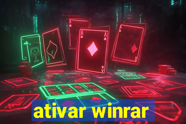 ativar winrar