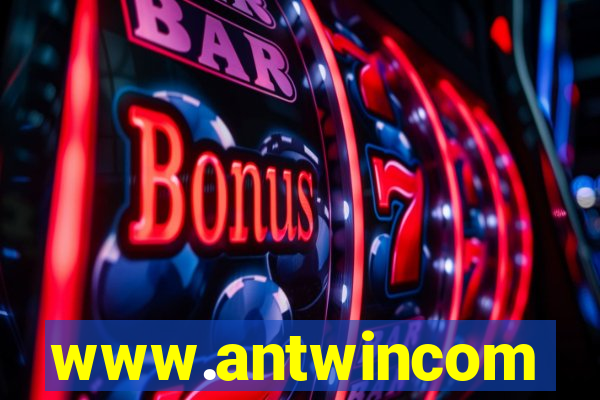 www.antwincom