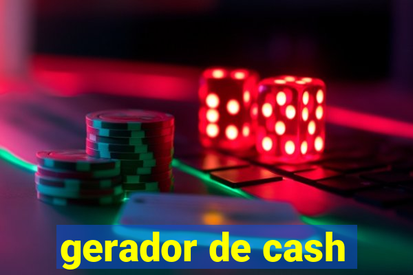 gerador de cash