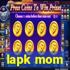 lapk mom