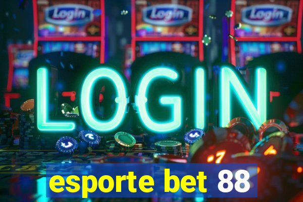 esporte bet 88