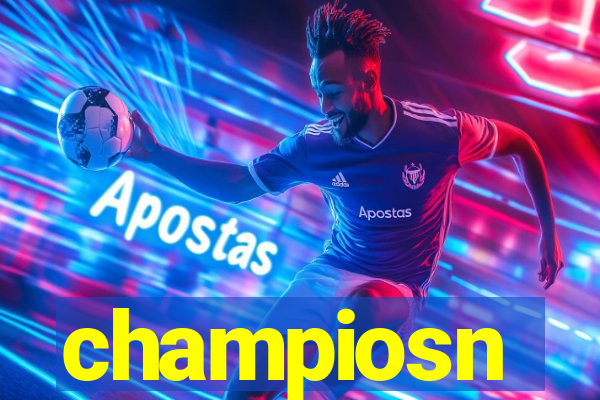 champiosn