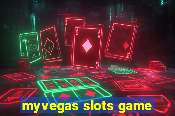 myvegas slots game