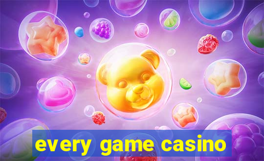 every game casino