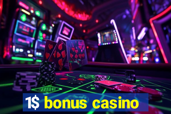 1$ bonus casino