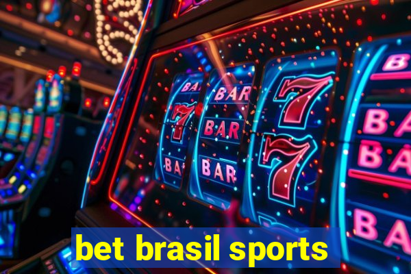 bet brasil sports