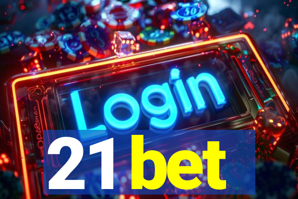 21 bet