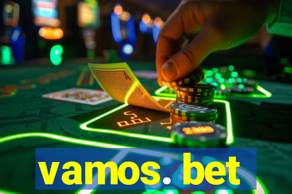 vamos. bet