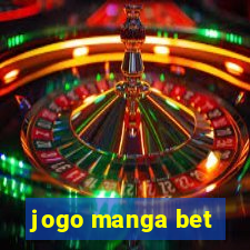 jogo manga bet